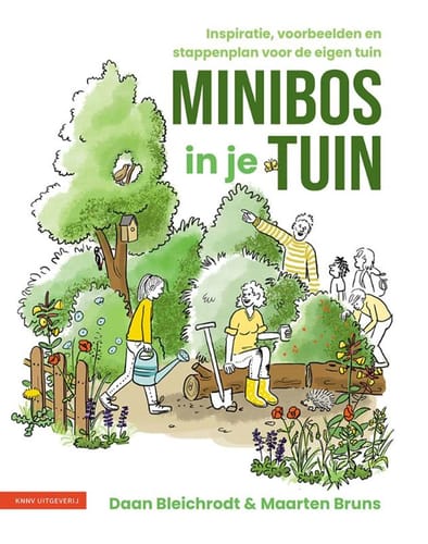 Minibos in je tuin – Daan Bleichrodt