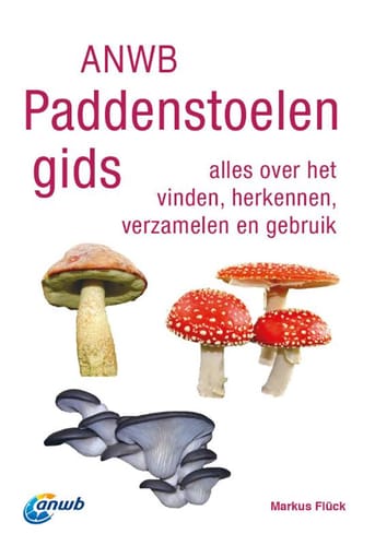 ANWB Paddenstoelengids – Markus Flück