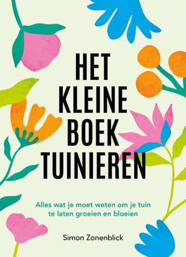 Het kleine boek tuinieren – Simon Zonenblick