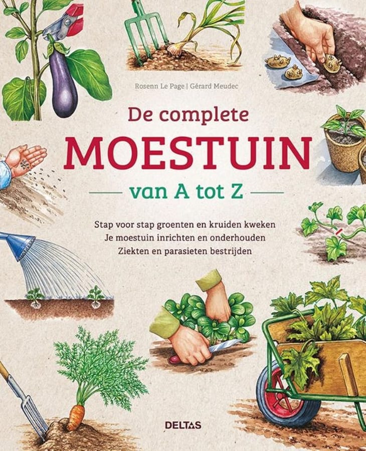 De complete moestuin van A tot Z (Rosenn Le Page) boek