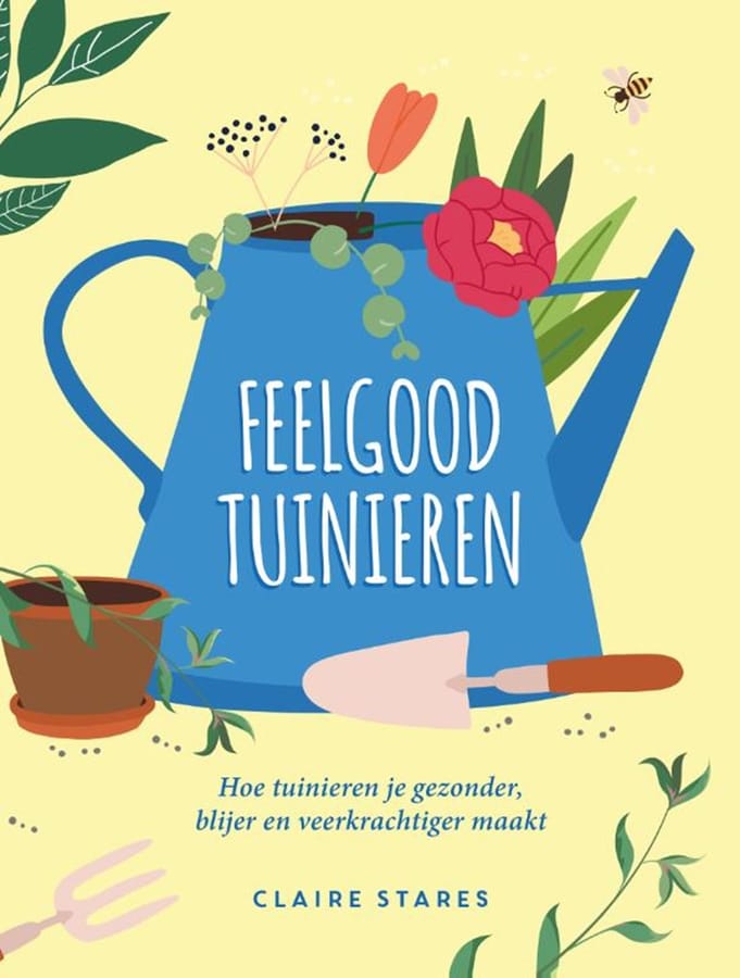 Feelgood tuinieren (Claire Stares) boek